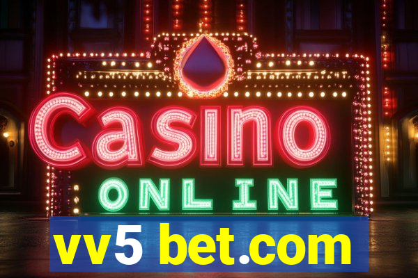 vv5 bet.com